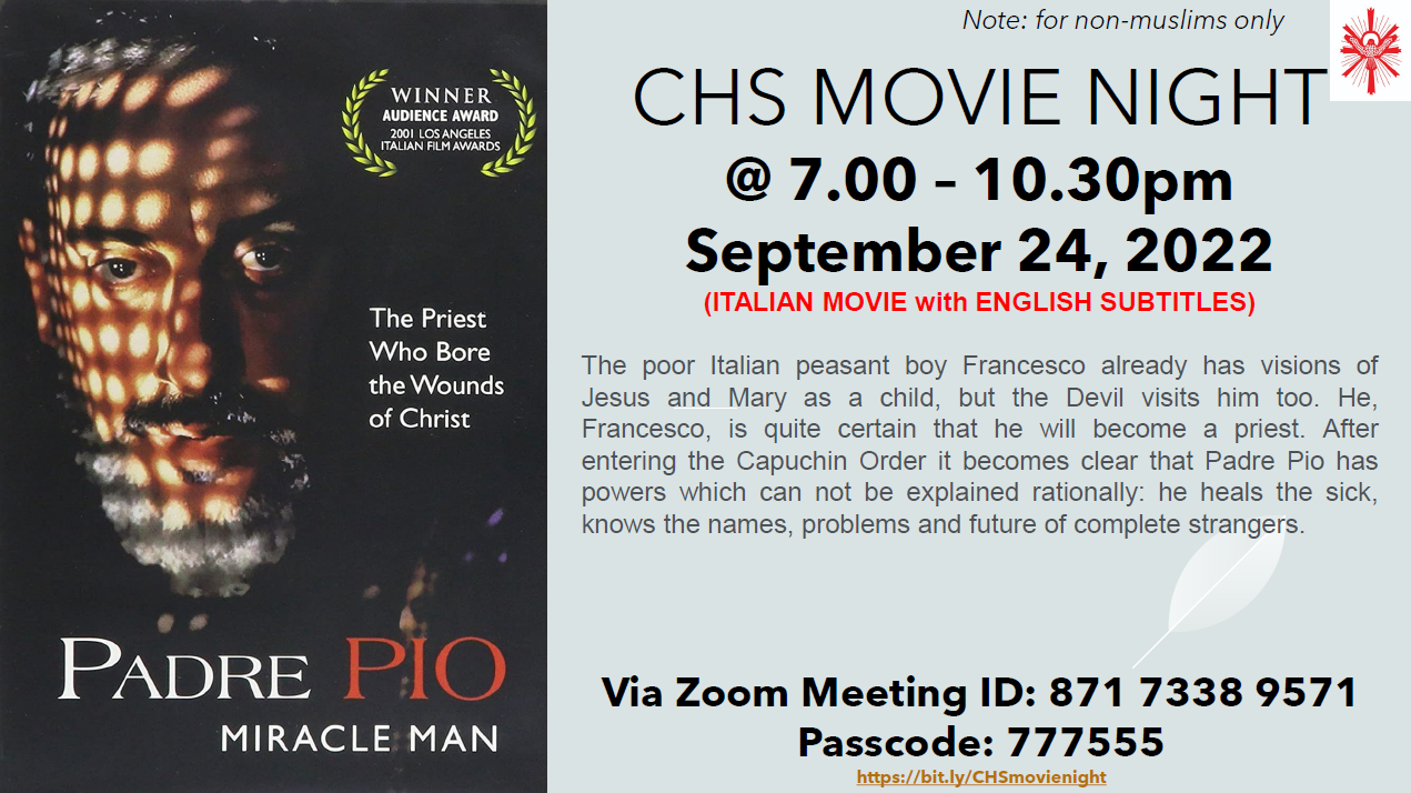 CHS Movie Night Padre Pio (24th September, 2022 7.00pm) CATHEDRAL OF THE HOLY SPIRIT, PENANG